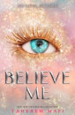 Believe Me