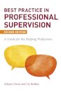 Best Practice in Professional Supervision, Second Edition