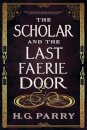 The Scholar and the Last Faerie Door
