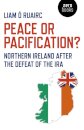 Peace or Pacification?