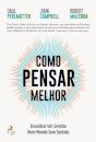 Como Pensar Melhor