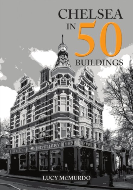 Chelsea in 50 Buildings