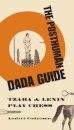 The Posthuman Dada Guide