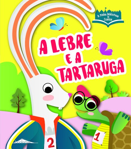 A Minha Biblioteca de Contos: A Lebre e a Tartaruga