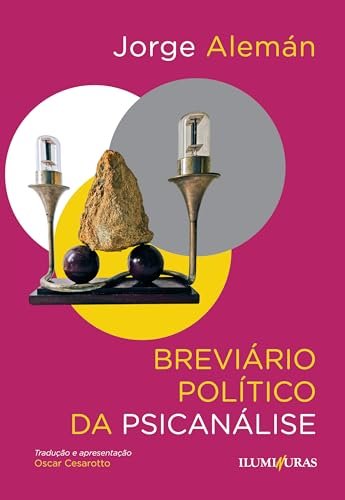 Breviário Político Da Psicanálise