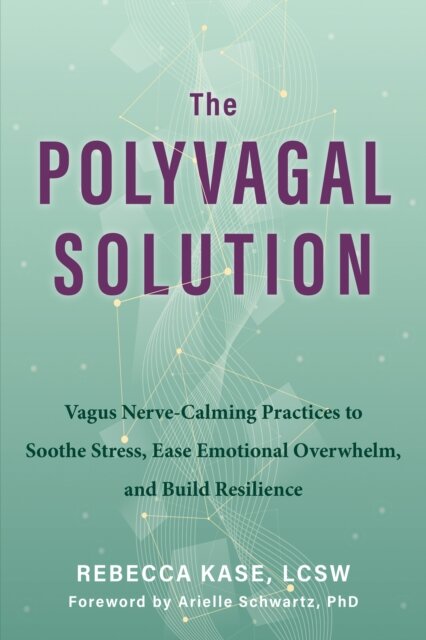 The Polyvagal Solution