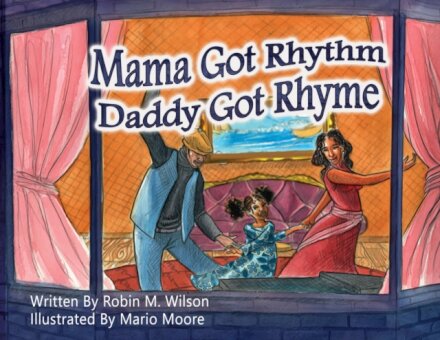 Mama Got Rhythm Daddy Got Rhyme