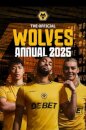 Official Wolverhampton Wanderers Annual 2025