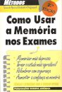 Como Usar a Memória nos Exames