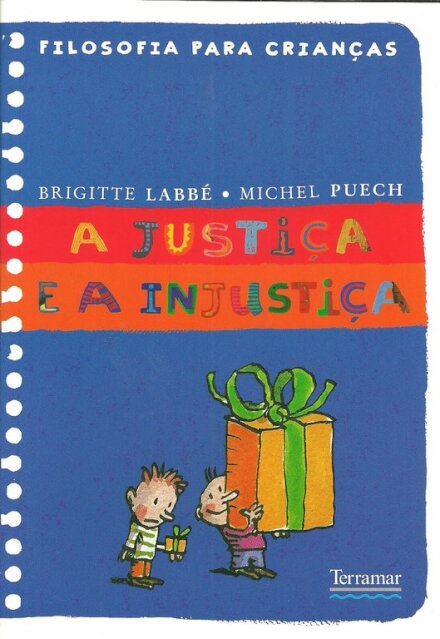A Justiça E A Injustiça