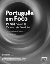 Português em Foco  Nível B1 - Caderno de Exercícios 2025