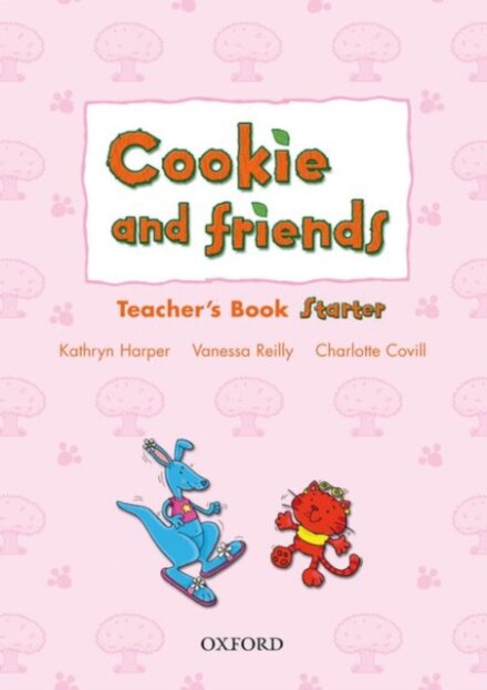 Cookie and friends Starter: Teacher's Book