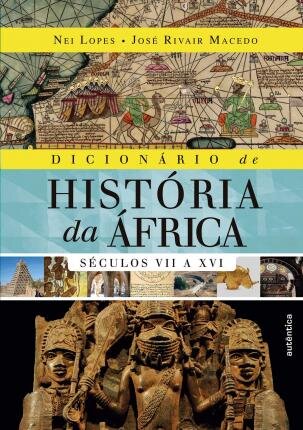 Dicionário De História Da África Séc VII A XVI