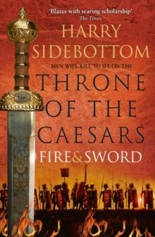 Throne Of The Caesars (3) — Fire And Sword