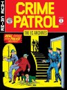 The EC Archives: Crime Patrol Volume 1