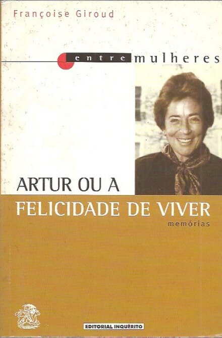Artur ou a Felicidade de Viver
