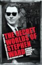 The Secret Worlds of Stephen Ward
