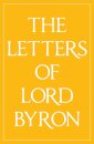 The Letters of Lord Byron