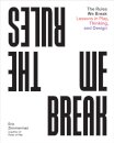 The Rules We Break