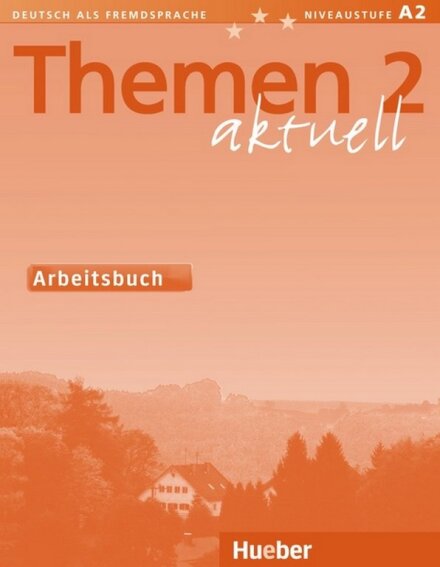 Themen 2 Aktuell Arbeitsbuch