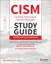 CISM Certified Information Security Manager Study Guide