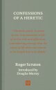 Confessions of a Heretic