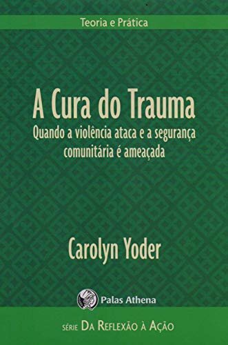 A Cura do trauma