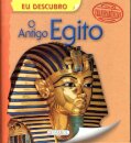 Eu Descubro O Antigo Egito
