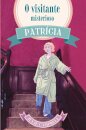 Patrícia N.º 4 - O Visitante Misterioso