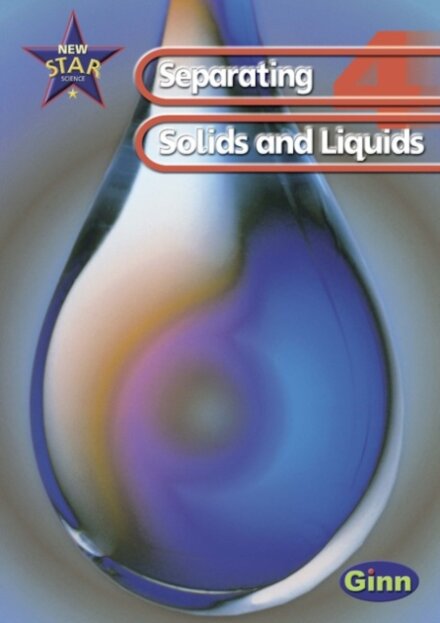 New Star Science: Year 4: Separating Solids & Liquids Pupi