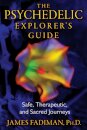 The Psychedelic Explorer's Guide