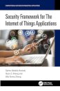 Security Framework for The Internet of Things Applications