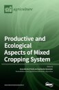Productive and Ecological Aspects of Mixed Cropping System