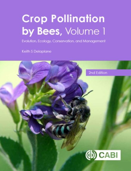 Crop Pollination by Bees, Volume 1