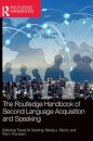The Routledge Handbook of Second Language Acquisition and Speaking