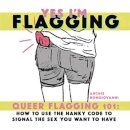 Yes I’m Flagging