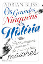 Os Grandes Ninguéns da História