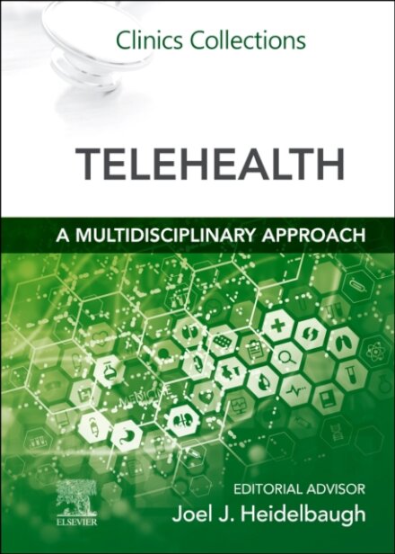 Telehealth: A Multidisciplinary Approach