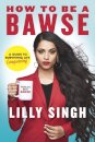 How To Be A Bawse