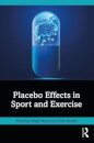 Placebo Effects in Sport and Exercise