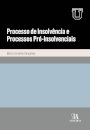 Processo De Insolvência E Processos Pré-Insolvenciais