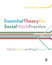 Essential Theory for Social Work Practice