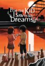 For the Kid I Saw in My Dreams, Vol. 4