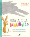 Usa A Tua Imaginação