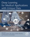 Deep Learning for Medical Applications with Unique Data