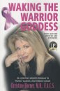 Waking the Warrior Goddess