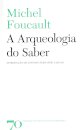 A Arqueologia do Saber