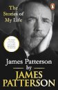 James Patterson: The Stories Of My Life