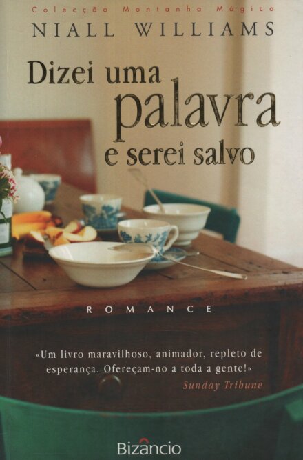 Dizei Uma Palavra E Serei Salvo