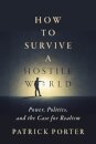 How to Survive a Hostile World